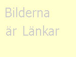 bilderna är länkar
